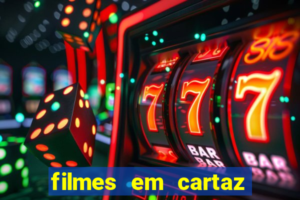 filmes em cartaz barra shopping